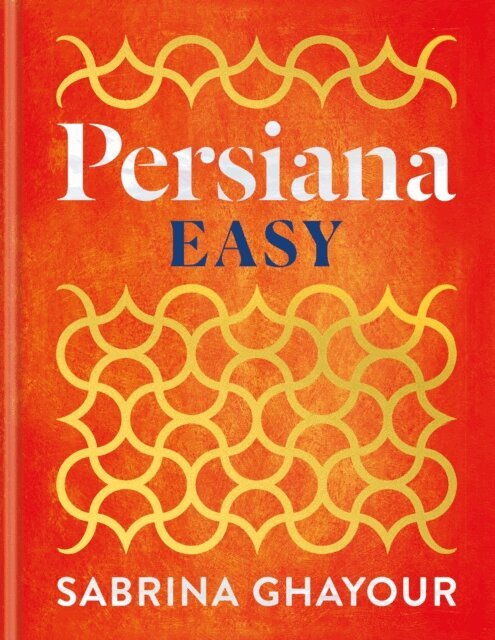 Sabrina Ghayour - Persiana Easy, E-bok