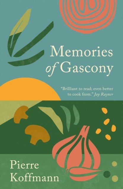 Pierre Koffmann - Memories of Gascony, E-bok