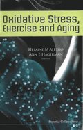Oxidative Stress, Exercise And Aging