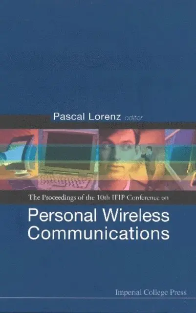 Lorenz Pascal Lorenz - Personal Wireless Communications: Pwc'05 - Proceedings Of The 10th Ifip Conference, E-bok. Tillgänglighet: Lägg i varukorg