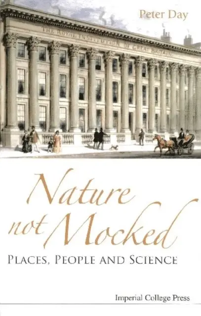 Day Peter Day - Nature Not Mocked: Places, People And Science, E-bok. Tillgänglighet: Lägg i varukorg