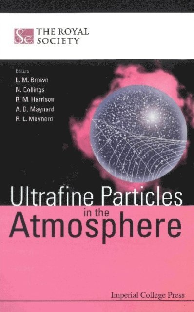 Maynard Andrew D Maynard, Maynard Robert L Maynard, Harrison Roy Michael Harrison, Collings Nick Collings, Brown L Mick Brown - Ultrafine Particles In The Atmosphere, E-bok
