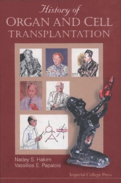Papalois Vassilios E Papalois, Hakim Nadey S Hakim - History Of Organ And Cell Transplantation, E-bok