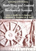 Modelling And Control Of Mechanical Systems, Proceedings Of The Workshop