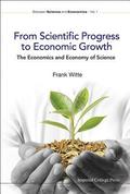 From Scientific Progress To Economic Growth: The Economics And Economy Of Science