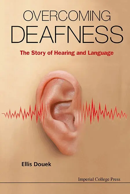 Ellis Douek - OVERCOMING DEAFNESS: THE STORY OF HEARING AND LANGUAGE, Häftad. Tillgänglighet: Lägg i varukorg