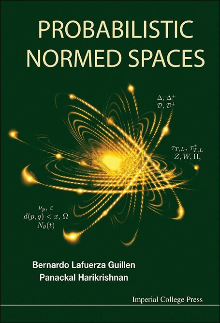 Bernardo Lafuerza Guillen, Panackal Harikrishnan - PROBABILISTIC NORMED SPACES, Inbunden. Tillgänglighet: Lägg i varukorg
