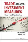 Trade-related Investment Measures: Theory And Applications