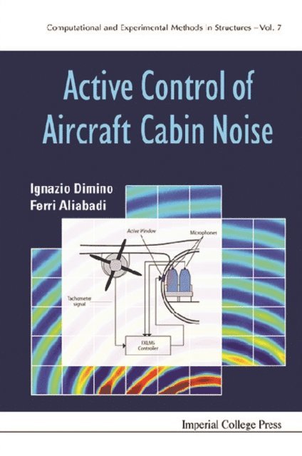 Aliabadi M H Ferri Aliabadi, Dimino Ignazio Dimino - Active Control Of Aircraft Cabin Noise, E-bok