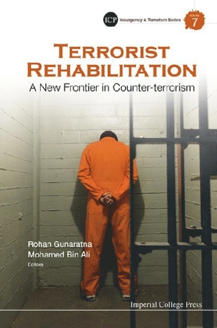 Bin Ali Mohamed Bin Ali, Gunaratna Rohan Gunaratna - Terrorist Rehabilitation: A New Frontier In Counter-terrorism, E-bok
