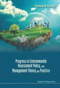 Progress In Environmental Assessment Policy, And Management Theory And Practice