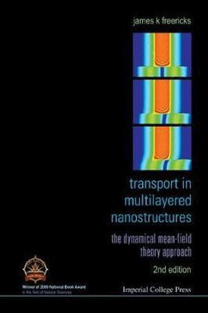 James K Freericks - Transport In Multilayered Nanostructures: The Dynamical Mean-field Theory Approach, Inbunden