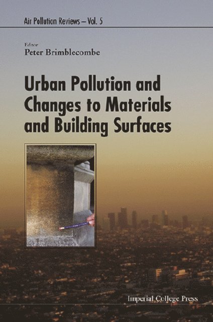 Brimblecombe Peter Brimblecombe - Urban Pollution And Changes To Materials And Building Surfaces, E-bok