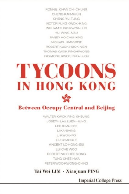 Ping Xiaojuan Ping, Lim Tai Wei Lim - Tycoons In Hong Kong: Between Occupy Central And Beijing, E-bok