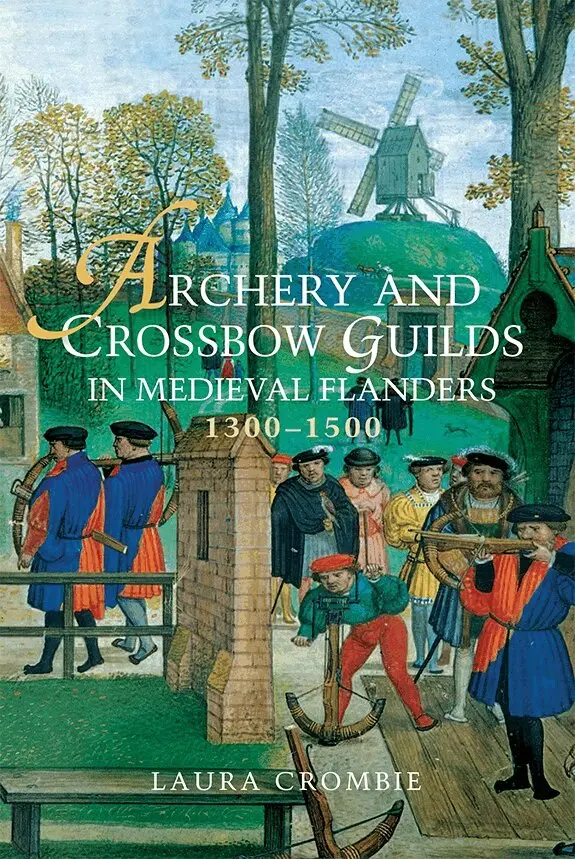 Laura Crombie - Archery and Crossbow Guilds in Medieval Flanders, 1300-1500, Inbunden. Tillgänglighet: Lägg i varukorg