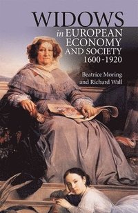 Widows in European Economy and Society, 1600-1920