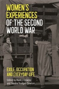 Women's Experiences of the Second World War
