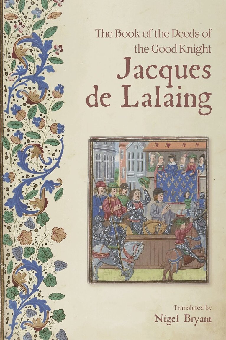 Book of the Deeds of the Good Knight Jacques de Lalaing, Häftad