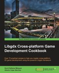 Libgdx Cross-platform Development Cookbook