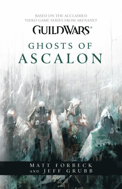 Jeff Grubb, Matt Forbeck - Ghosts of Ascalon, E-bok