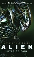 Alien - River of Pain - Book 3
