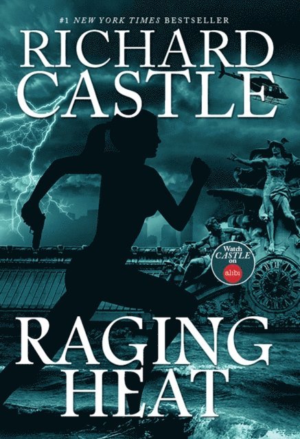 Richard Castle - Raging Heat (Castle), E-bok