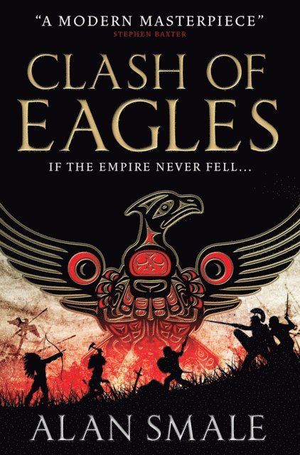 Alan Smale - Clash of Eagles, E-bok