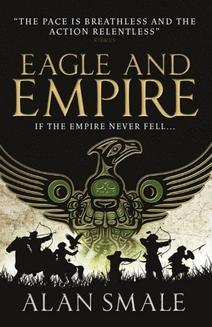 Alan Smale - Eagle and Empire, E-bok