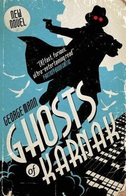 George Mann - Ghosts of Karnak, Häftad