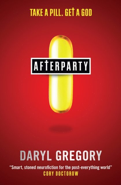 Daryl Gregory - Afterparty, E-bok