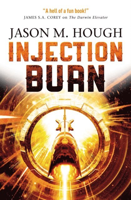Jason M. Hough - Injection Burn, E-bok
