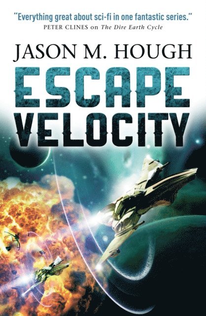 Jason M. Hough - Escape Velocity, E-bok
