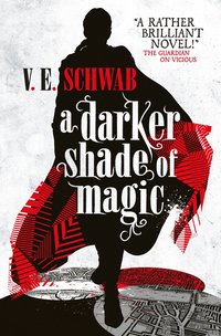 Darker Shade of Magic
