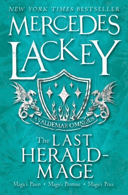 Mercedes Lackey - Last Herald-Mage (A Valdemar Omnibus), E-bok