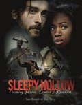 Sleepy Hollow: Creating Heroes, Demons and Monsters