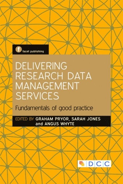 Angus Whyte, Sarah Jones, Graham Pryor - Delivering Research Data Management Services, E-bok. Tillgänglighet: Lägg i varukorg