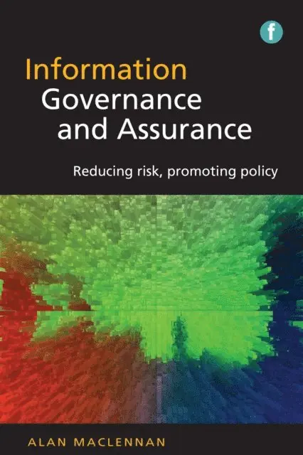 Alan MacLennan - Information Governance and Assurance, E-bok. Tillgänglighet: Lägg i varukorg