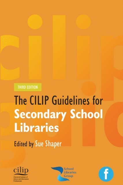 Sue Shaper - CILIP Guidelines for Secondary School Libraries, E-bok