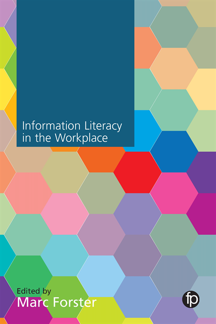 Marc Forster - Information Literacy in the Workplace, E-bok