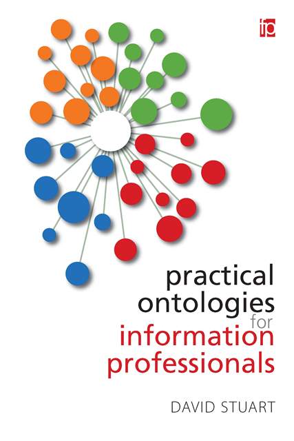 David Stuart - Practical Ontologies for Information Professionals, E-bok