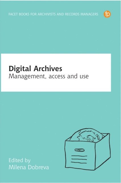 Milena Dobreva - Digital Archives, E-bok