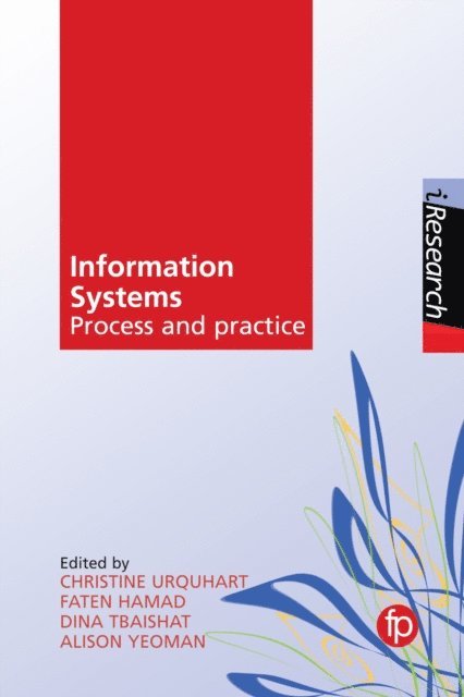 Alison Yeoman, Dina Tbaishat, Faten Hamad, Christine Urquhart - Information Systems, E-bok