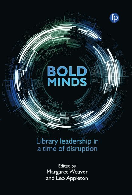 Leo Appleton, Margaret Weaver - Bold Minds, E-bok