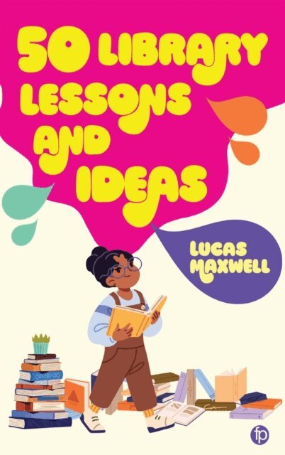 Lucas Maxwell - 50 Library Lessons and Ideas, E-bok. Tillgänglighet: Lägg i varukorg