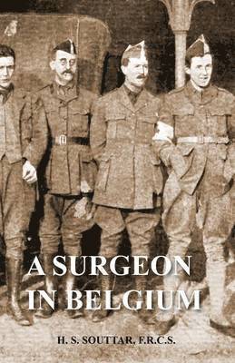 H S Souttar - Surgeon in Belgium, Häftad. Tillgänglighet: Lägg i varukorg