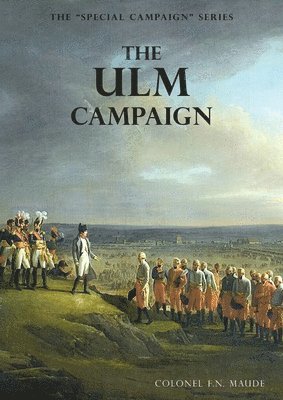 F N Maude - Ulm Campaign 1805, Häftad