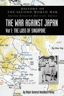 Major General S Woodburn Kirby - History of the Second World War, Inbunden. Tillgänglighet: Lägg i varukorg