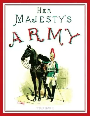 Walter Richards - Her Majesty's Army 1888, Häftad. Tillgänglighet: Lägg i varukorg