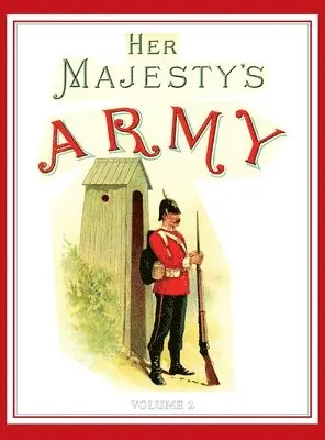 Walter Richards - Her Majesty's Army 1888, Inbunden. Tillgänglighet: Lägg i varukorg