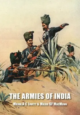 Major A C Lovett, Major G F Macmunn - Armies of India, Häftad. Tillgänglighet: Lägg i varukorg
